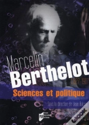 Capa do artigo Marcelin Berthelot ; Sciences Et Politique (1827-1907)