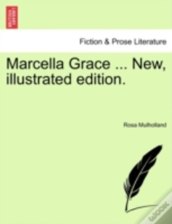 Capa do artigo Marcella Grace ... New, Illustrated Edit