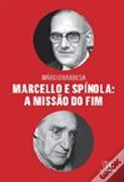 Capa do artigo Marcello e Spínola: a Missão do Fim