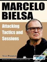 Marcelo Bielsa - Attacking Tactics Sessions