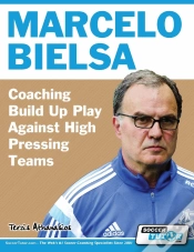 Capa do artigo Marcelo Bielsa - Coaching Build Up Play Against High Pressing Teams