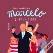 Marcelo, O Presidente