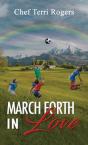 March Forth In Love - Preview