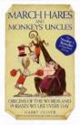 March Hares And Monkeys' Uncles - Preview