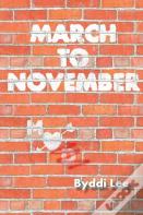 March To November