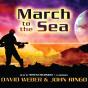 March To The Sea - Preview