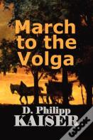 March To The Volga