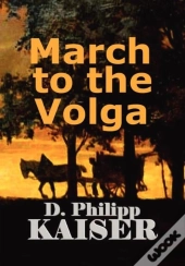 March To The Volga