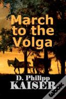 March To The Volga