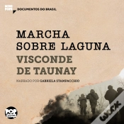 Capa do artigo Marcha Sobre Laguna: Trechos Selecionados De "A Retirada Da Laguna"