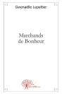 Marchands De Bonheur - Preview