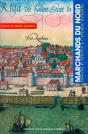Marchands Du Nord - Preview