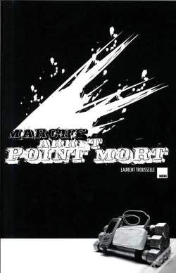 Capa do artigo Marche, Arrêt ; Point Mort