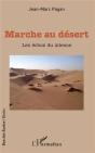 Marche Au Désert ; Les Échos Du Silence - Preview