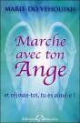 Marche Avec Ton Ange - Et Rejouis-Toi, Tu Es Aime (E) - Preview
