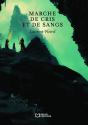 Marche De Cris Et De Sangs - Preview