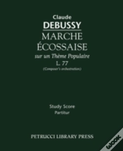 Capa do artigo Marche Ecossaise, L.77: Composer'S Orche