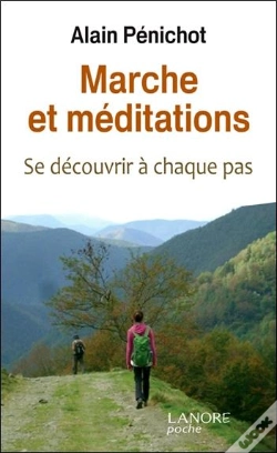 Capa do artigo Marche Et Méditation ; Se Découvrir À Chaque Pas