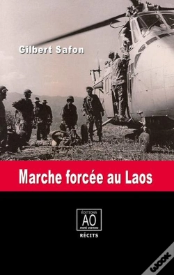 Capa do artigo Marche Forcee Au Laos, Suivi De Aux Origines D'Un Engagement