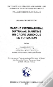 Marché International Du Travail Maritime ; Un Cadre Juridique En Formation