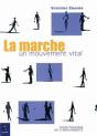 Marche, Un Mouvement Vital - Preview