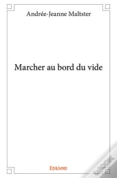 Marcher Au Bord Du Vide