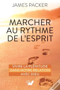 Capa do artigo Marcher Au Rythme De L'Esprit : Vivre La Plénitude Dans Notre Relation Avec Dieu