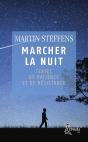 Marcher La Nuit : Textes De Patience Et De Résistance - Preview