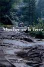 Marcher Sur La Terre ; Une Expérience Du Vivant - Preview