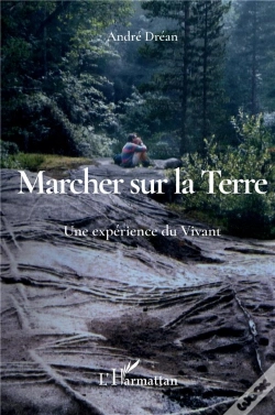 Capa do artigo Marcher Sur La Terre ; Une Expérience Du Vivant