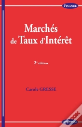 Marchés De Taux D'Intérêt (2e Édition)