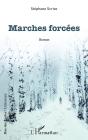 Marches Forcées - Preview
