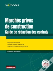 Marchés Privés De Construction : Guide De Rédaction Des Contrats