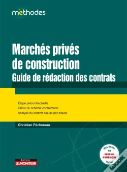 Capa do artigo Marchés Privés De Construction : Guide De Rédaction Des Contrats