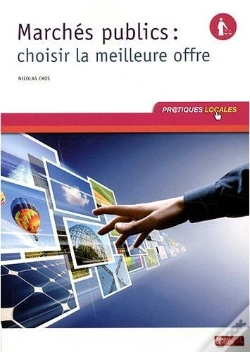 Capa do artigo Marches Publics Choisir La Meilleure Offre 1ere Edition