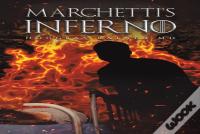 Marchetti'S Inferno