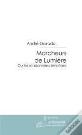 Marcheurs De Lumière