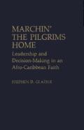 Marchin' The Pilgrims Home