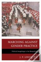 Marching Against Gender Practice
