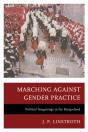 Marching Against Gender Practice - Preview