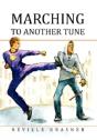 Marching To Another Tune - Preview