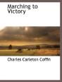 Marching To Victory - Preview
