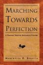Marching Towards Perfection - Preview