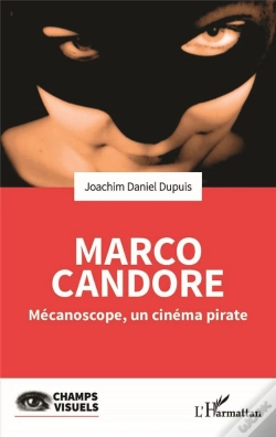 Capa do artigo Marco Candore - Mecanoscope, Un Cinema Pirate