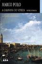 Marco Polo - A Caravana de Veneza - Preview