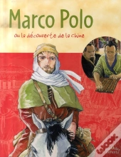 Marco Polo Ou La Découverte De La Chine