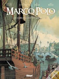 Marco Polo Tome 1 ; Le Garçon Qui Vit Ses Rêves