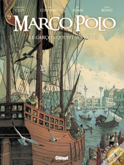 Capa do artigo Marco Polo Tome 1 ; Le Garçon Qui Vit Ses Rêves
