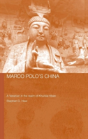 Marco Polo'S China - Preview