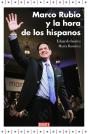 Marco Rubio Y La Hora De Los Hispanos - Preview